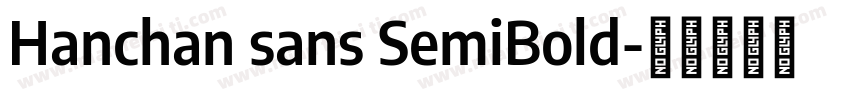 Hanchan sans SemiBold字体转换